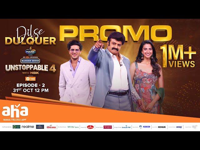 Unstoppable With NBK S4 E2 Promo | Dulquer Salmaan, Meenakshii Chaudhary | Oct 31, 7 PM | ahavideoIN