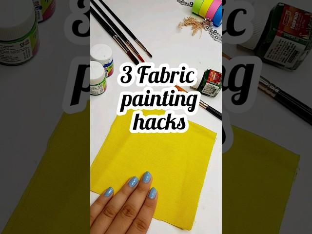 3 Fabric painting hacks that you must know #painting #arthacks #shorts #youtubeshorts