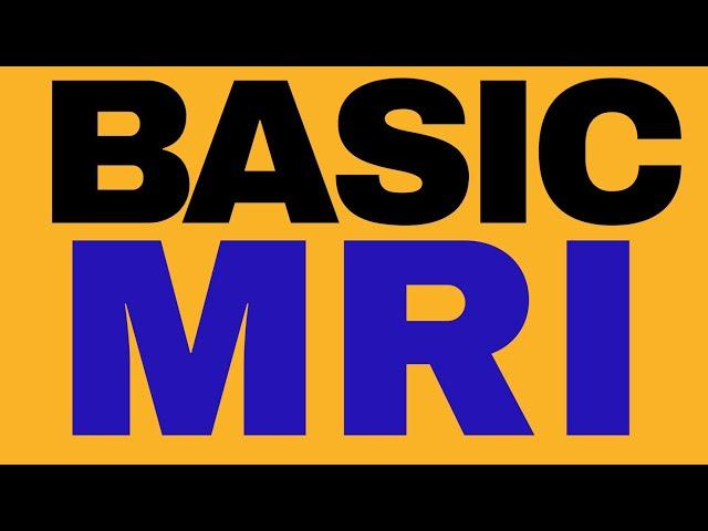 Basic Concept of MRI