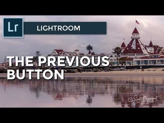The Previous Button In Lightroom