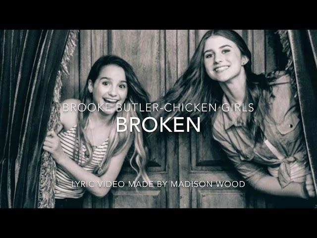 “Broken” Chicken Girls-Lyric Video