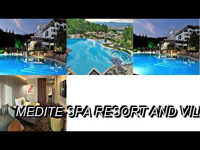 Medite Spa Resort and Villas, Sandanski, Bulgaria