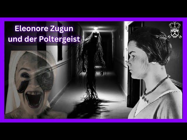 Eleonore Zugun und der Poltergeist von Talpa