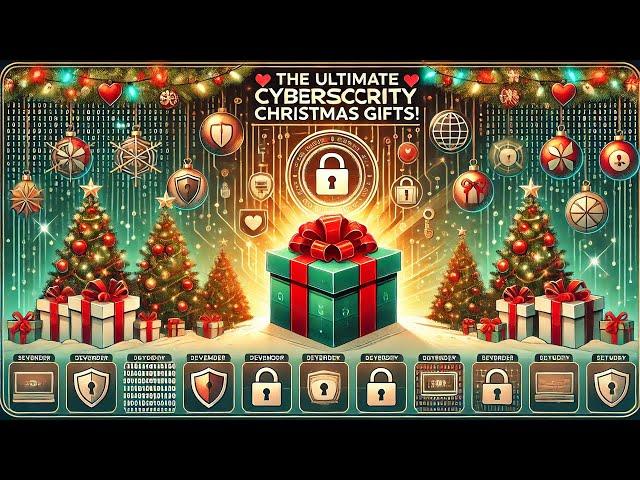  The Ultimate Cybersecurity Christmas Gifts! 