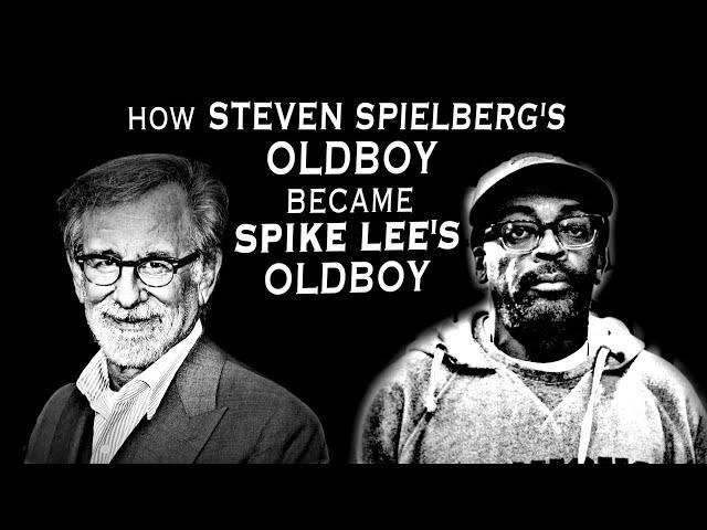 Steven Spielberg's Oldboy - Unmade Masterpieces