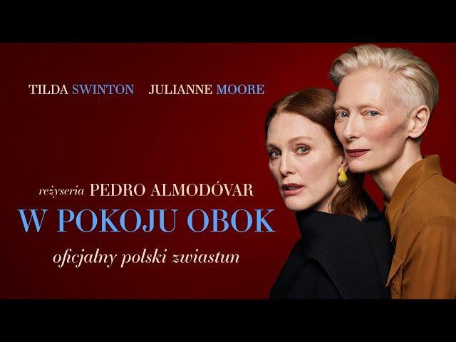 W pokoju obok (2024), reż. Pedro Almódovar, oficjalny zwiastun PL, już w kinach