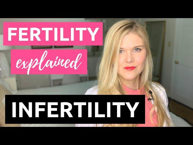 What is Infertility? A Fertility Doctor Explains the Infertility Evaluation