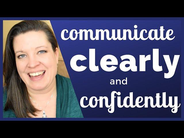 Communicate Clearly and Confidently in American English - Four Ways to Use Your Voice