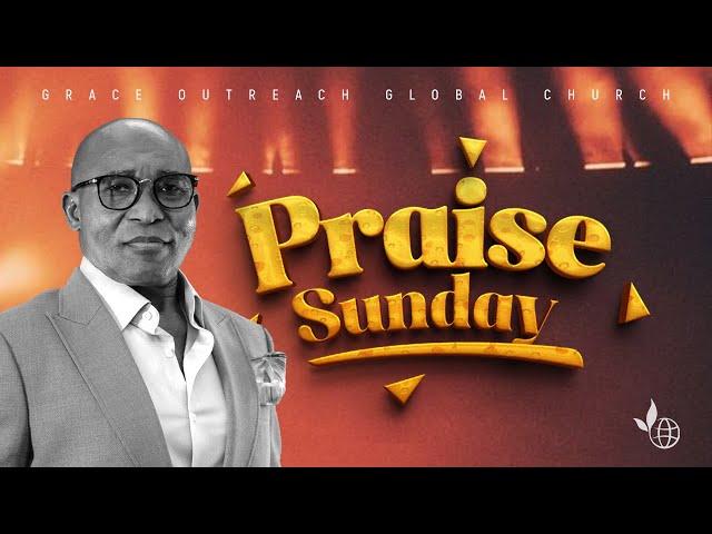 JULY 14TH 2024 || GOGC NIGERIA || PRAISE SUNDAY