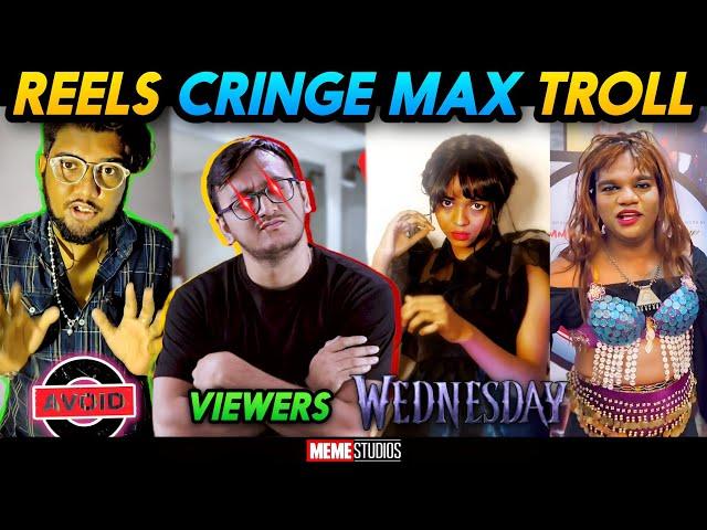 INSTAGRAM REELS CRINGE TROLL | WEDNESDAY TROLL | MEME STUDIOS