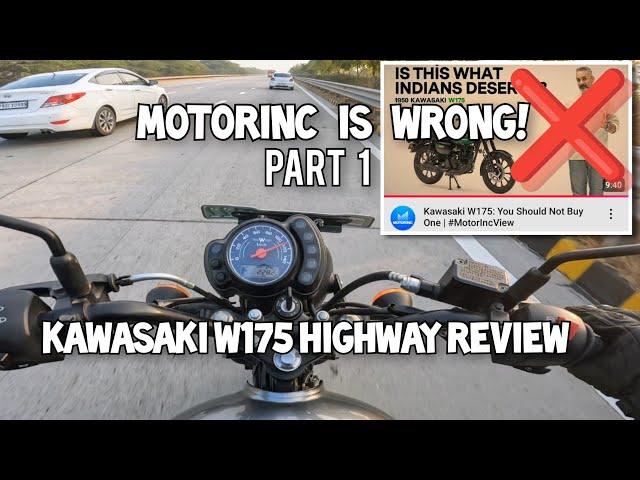 Kawasaki W175 Highway Review | Fact-Check: Shumi/MotorInc IS TOTALLY WRONG!