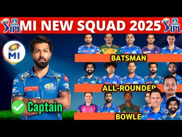 IPL 2025 - Mumbai Indians Team Full Squad | MI Team New Players List 2025 | MI New Team 2025