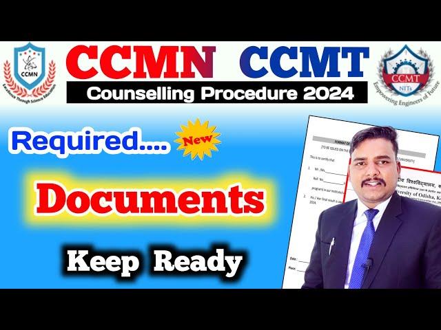 Necessary Documents for CCMT CCMN Counselling Procedure 2024 by pk sir motivator I ccmn ccmt 2024