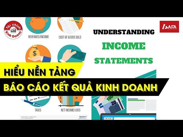 Đọc hiểu báo cáo tài chính (P2): Báo cáo kết quả kinh doanh, hiểu thế nào về LỢI NHUẬN?