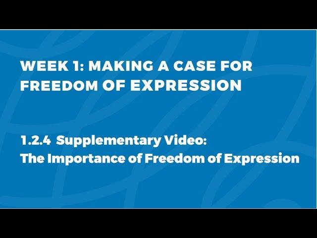 MOOC FOE1x | 1.2.4 Bollinger: The Importance of Freedom of Expression | Making a Case for FoE