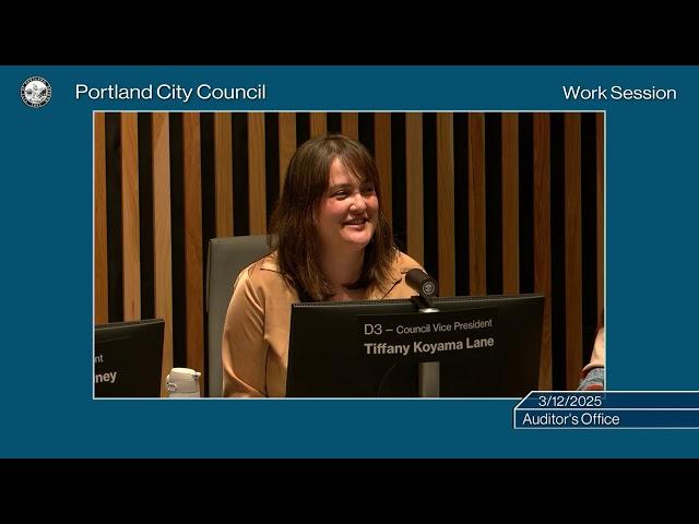 Portland City Council Work Session - Auditor's Office  03/12/25