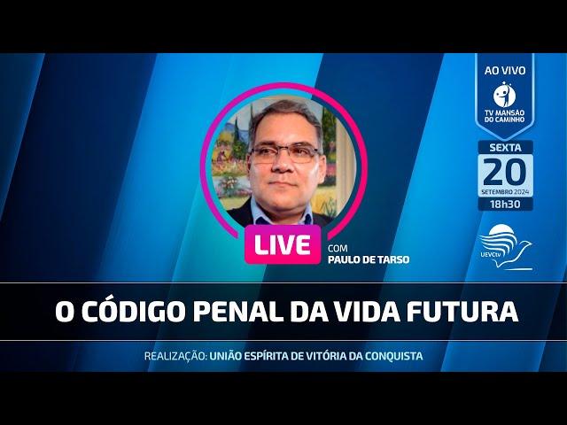 Paulo de Tarso • O código penal da vida futura