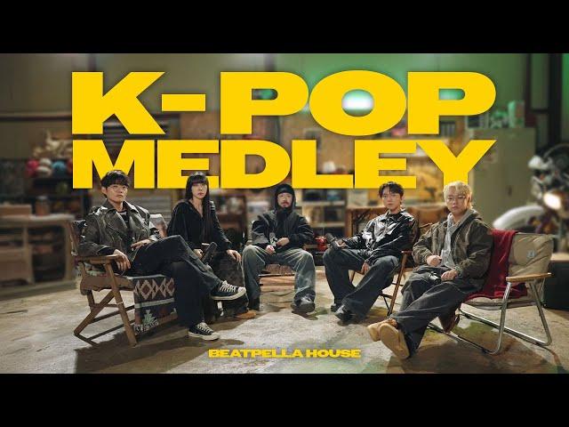 BEATPELLA HOUSE - K-POP MEDLEY (BEATBOX)