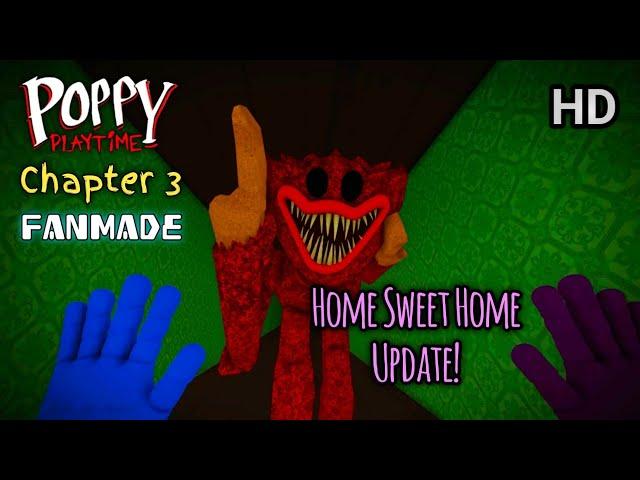 Poppy Playtime (FANMADE) Chapter 3 Roblox | Home Sweet Home Update!