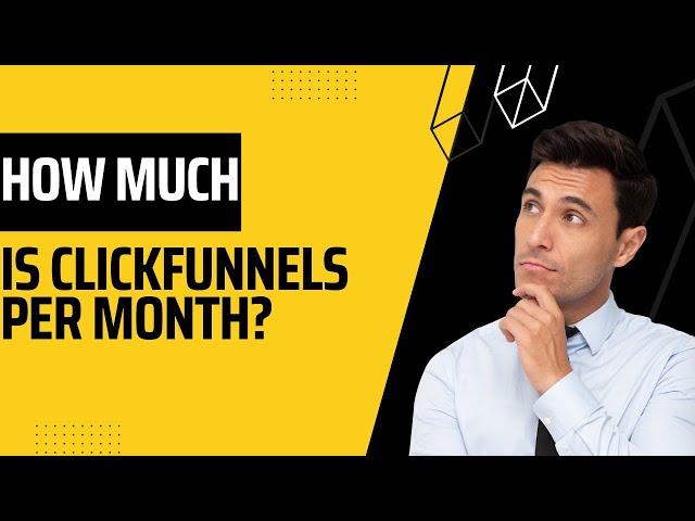 ClickFunnels 2.0 Pricing | How Much Does ClickFunnels 2.0 Cost Per Month?