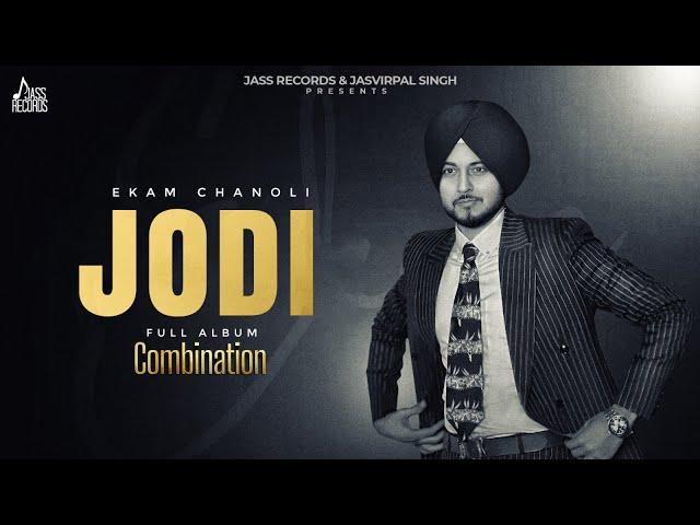 Jodi (Official Audio) | Ekam Chanoli | New Punjabi Songs 2024 | Jass Records