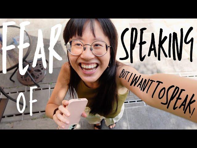 how to start speaking with others in foreign languages even though you are scared & anxious