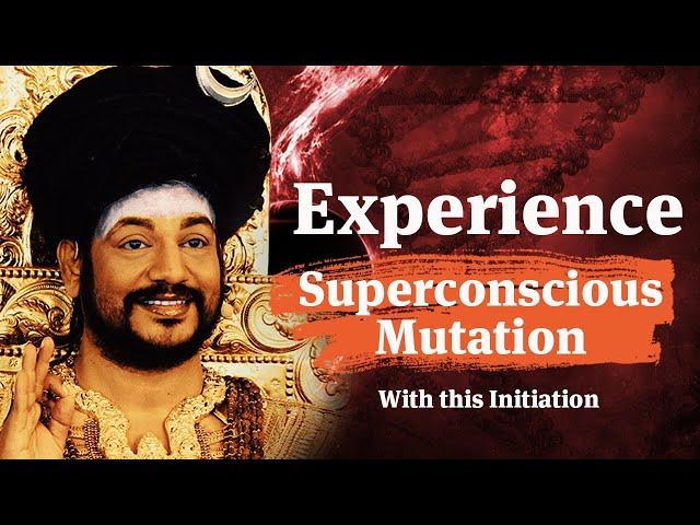 Experience Superconscious Mutation With This Initiation | ParamaAdvaita Deeksha | 21 Feb 2022
