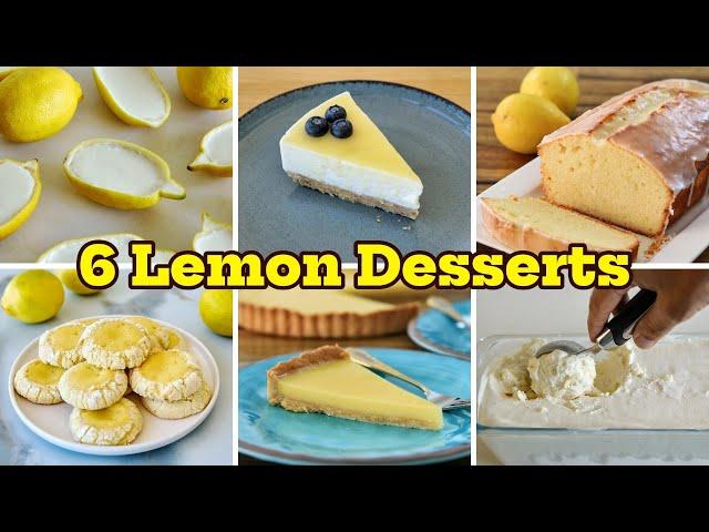 6 Amazing Lemon Dessert Recipes