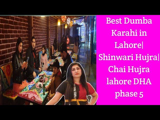 Best Dumba Karahi in Lahore|Shinwari Hujra|Chai Hujra lahore DHA phase 5 Vlog by Mawra Muattar