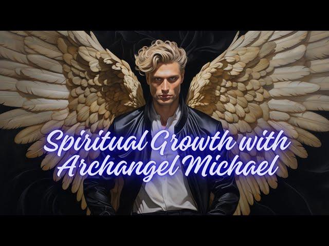 Archangel Michael for Spiritual Growth | Lisa Beachy 