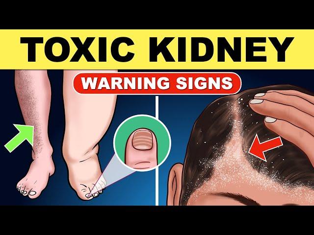 10 Warning Signs That Your Kidneys are Toxic | Chronic Kidney Disease | Kidney Health | CKD