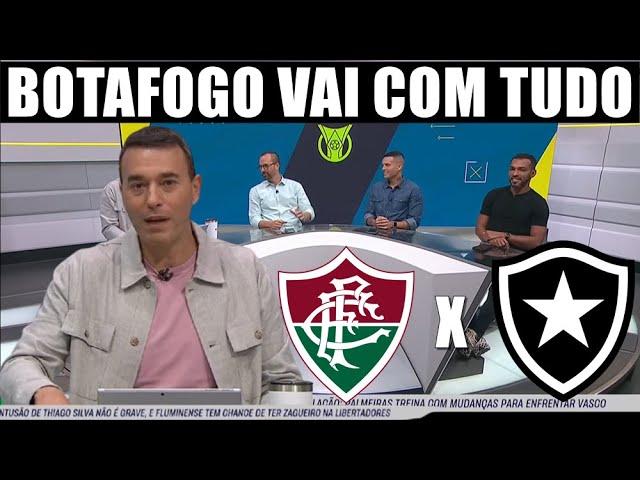 FLUMINENSE X BOTAFOGO FOGÃO VAI COM TUDO PARA O CLASSICO PELO BRASILEIRÃO 2024