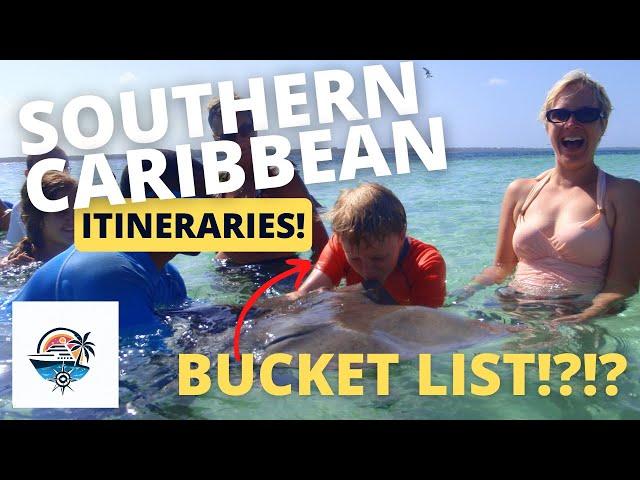 Southern Caribbean: Bucket List it or Bucket Bin it?