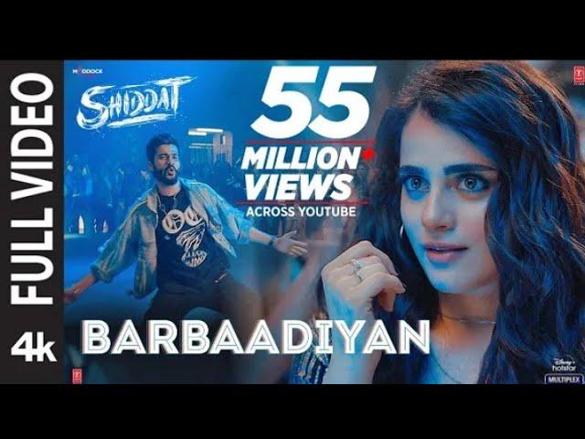 Barbaadiyan (Full Video)| Shiddat |Sunny K,Radhika M |Sachet T,Nikhita G, Madhubanti B|Sachin -Jigar