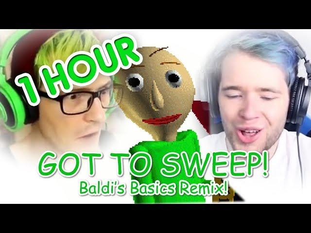 (1 HOUR) "GOT TO SWEEP!" (DanTDM, BijuuMike, Baldi's Basics Remix) | Song by Endigo