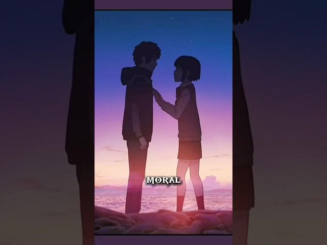 Your Name × Moral of the Story Edit | @ANIMETV-EDIT | #anime #yourname