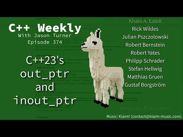 C++ Weekly - Ep 374 - C++23's out_ptr and inout_ptr