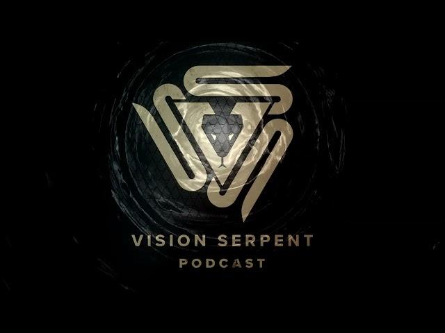 David Phoenix - Vision Serpent Podcast 002 ️️