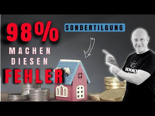 SONDERTILGUNG 3.0  -  Das sagt dir keine Bank?