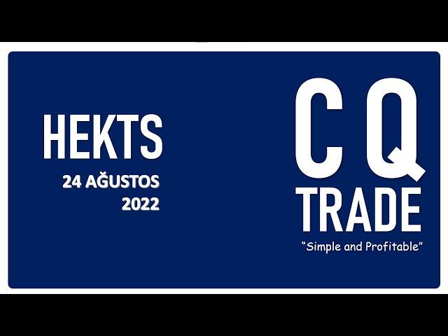 HEKTS - HEKTAŞ Hisse Detay | 24 AĞUSTOS 2022