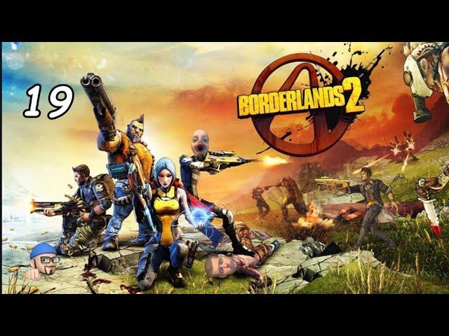 Shadow Experienced High Waves!!Borderlands 2 Playthrough [#19]