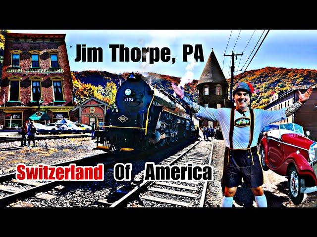 Jim Thorpe PA The Switzerland Of America