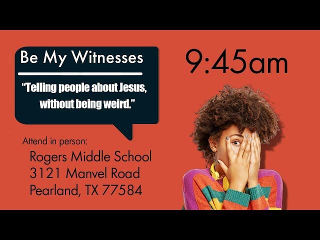 BE MY WITNESSES 4 — WE ARE CALLED TO BE WITNESSES