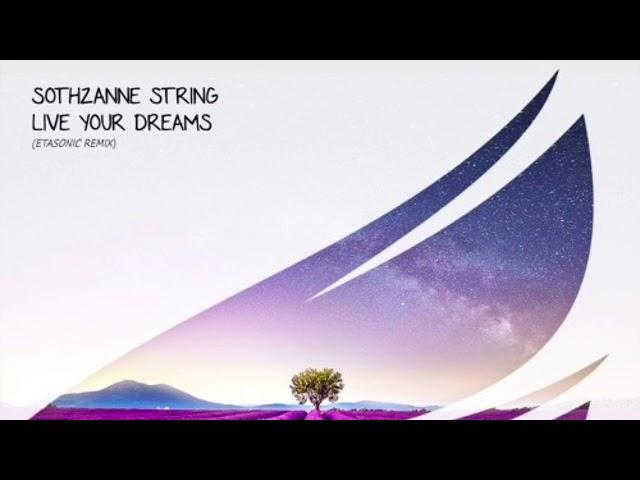 Sothzanne String - Live Your Dreams (Etasonic Extended Remix) [TRANCER RECORDINGS]