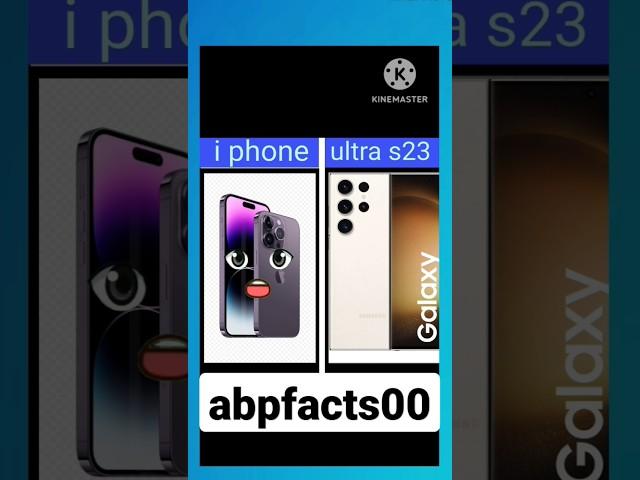 iPhone14 pro max ||samsung ultra s23 compare #facts #shorts #abp