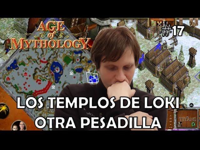 AoM #17 - Los Templos de Loki (Titán) - Campaña con Comentarios