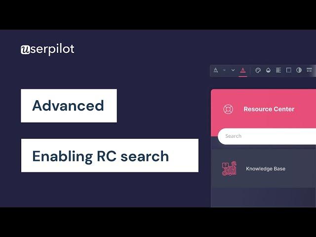 Getting Started With Userpilot - Step 15: Enabling Search Within The Resource Center