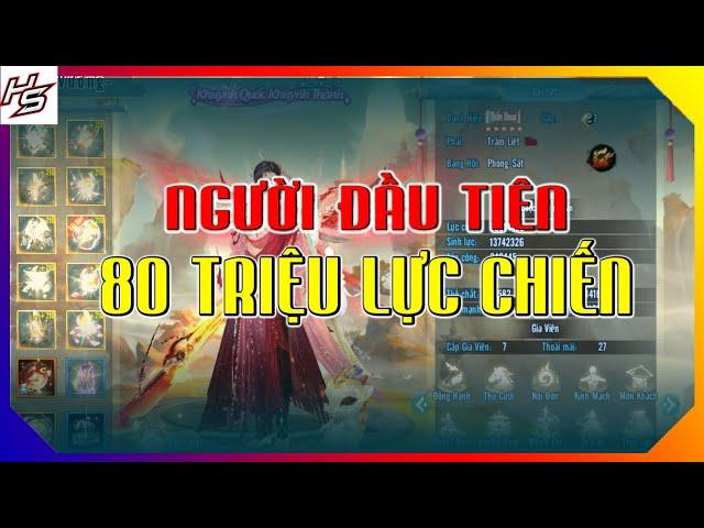 VLTK MOBILE - Người đầu tiên đạt 80 triệu lực chiến | Thiên Nhai TV