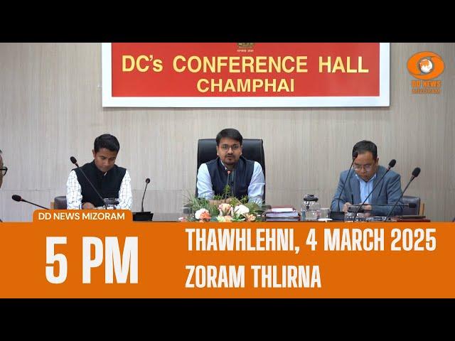 DD News Mizoram Zoram Thlirna | 4 March 2025 | 5:00 PM