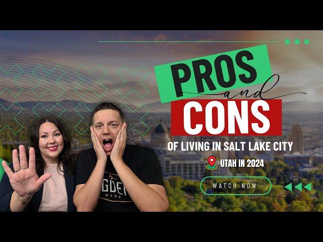 PROS And CONS Of Living In Salt Lake City, Utah 2024!